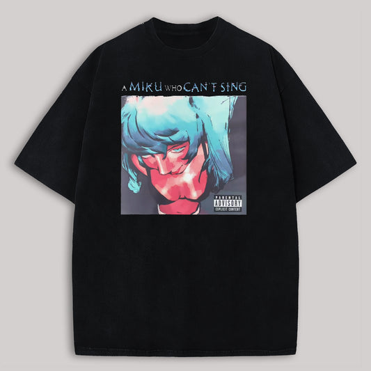 A Miku Who Can't Sing Printed Oversized Unisex T-shirts